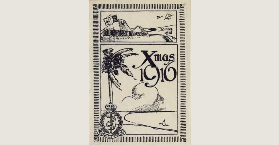 Christmas card for 1915 in Gallipoli and 1916 in Bombay.